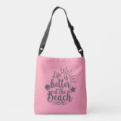 Het leven is beter in het strand crossbody tas (Achterkant)