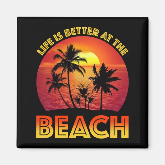 Het leven is beter in het strand magneet (Voorkant)