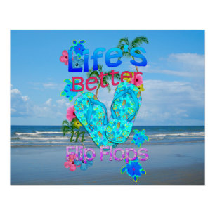 Het leven is beter in Teenslipper Perfect Poster