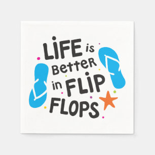 Het leven is beter in Teenslipper Servet