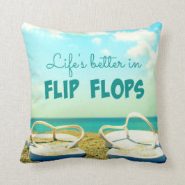 Het leven is beter in Teenslippers Pillow Kussen