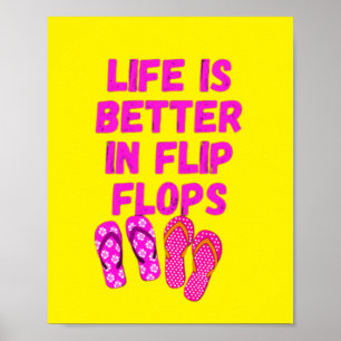 Het leven is beter in teenslippers poster
