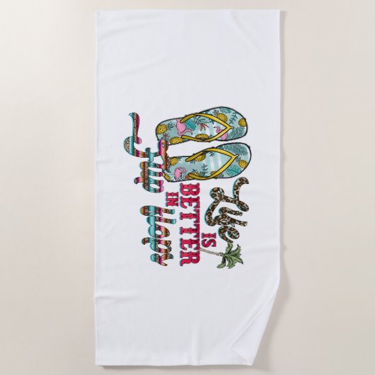 Het leven is beter in Teenslippers strandlaken (Voorkant)