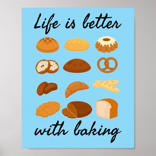 Het leven is beter met bakken - Funny Baker Poster (Voorkant)
