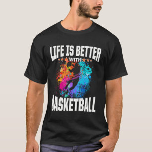 Het leven is beter met Basketbal Coach Gift Funny T-shirt