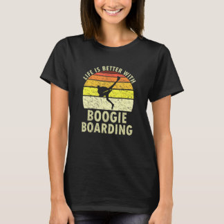 Het leven is beter met boarding boarder t-shirt