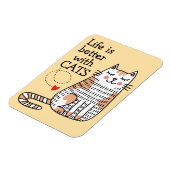 Het leven is beter met Cats Doodle Magneet (Linkerzijde)