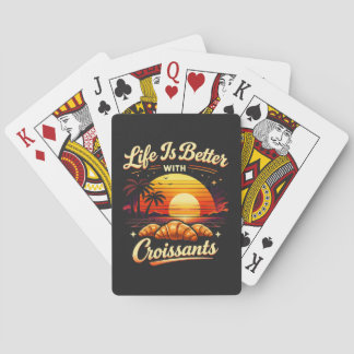 Het Leven Is Beter Met Croissants Pokerkaarten