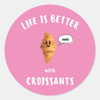 HET LEVEN IS BETER MET CROISSANTS RONDE STICKER