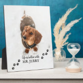 Het leven is beter met de aangepaste Dog Foto Dog- Fotoplaat (Zijkant)