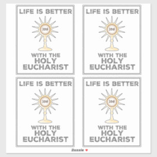 Het leven is beter met de Heilige Eucharistie Sticker
