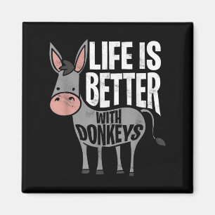 Het leven is beter met Donkeys - Funny Donkey Magneet
