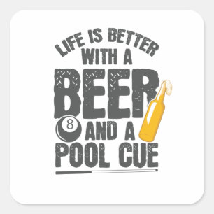 Het leven is beter met een bier- en poolkuip Billa Vierkante Sticker