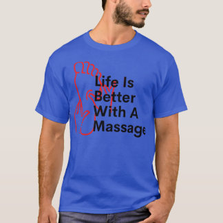 Het leven is beter met een bloedbad 159 t-shirt