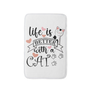 Het leven is beter met een Cat quote slogan Badmat
