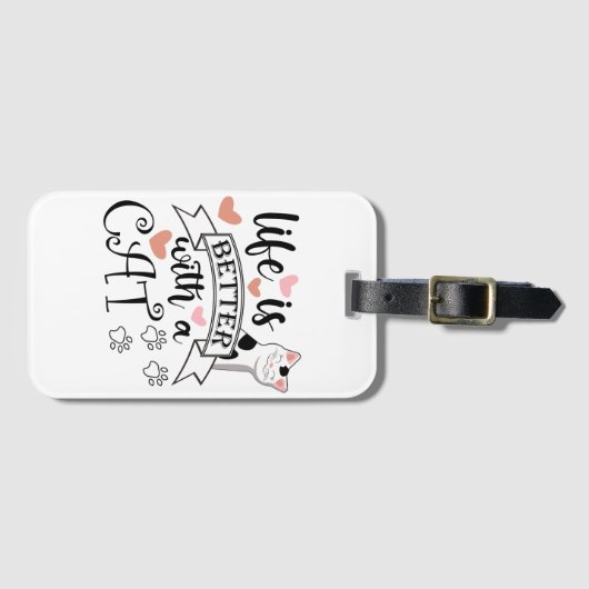 Het leven is beter met een Cat quote slogan Bagagelabel (Voorkant (horizontaal))