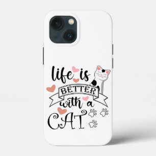 Het leven is beter met een Cat quote slogan iPhone 13 Mini Hoesje