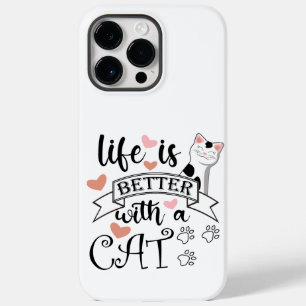 Het leven is beter met een Cat quote slogan Case-Mate iPhone 14 Pro Max Hoesje