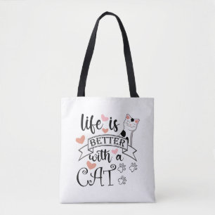 Het leven is beter met een Cat quote slogan Draagtas