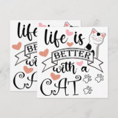 Het leven is beter met een Cat quote slogan Kaart (Voorkant / Achterkant)