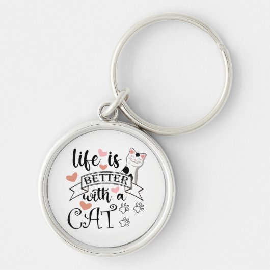 Het leven is beter met een Cat quote slogan Sleutelhanger (Voorkant)