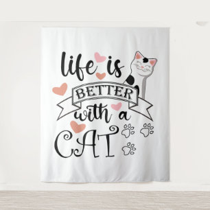 Het leven is beter met een Cat quote slogan Wandkleed