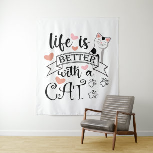Het leven is beter met een Cat quote slogan Wandkleed