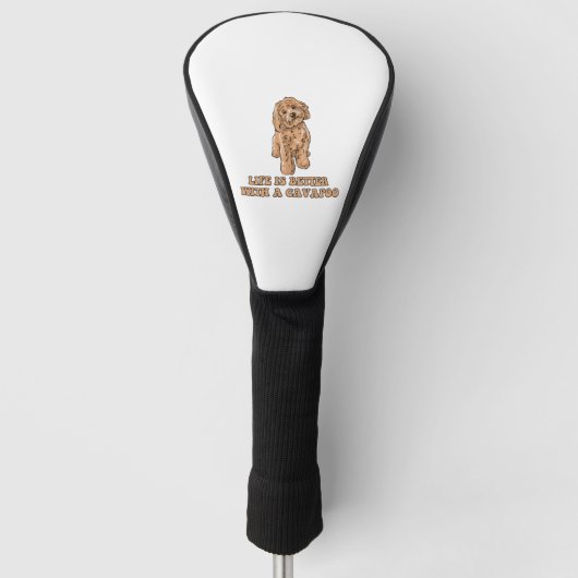 Het leven is beter met een Cavapoo - Grappige hond Golfheadcover (Voorkant)