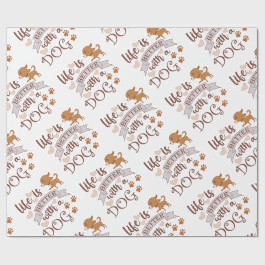 Het leven is beter met een citaat van Dog grappige Cadeaupapier (Vlak)