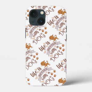 Het leven is beter met een citaat van Dog grappige iPhone 13 Mini Hoesje
