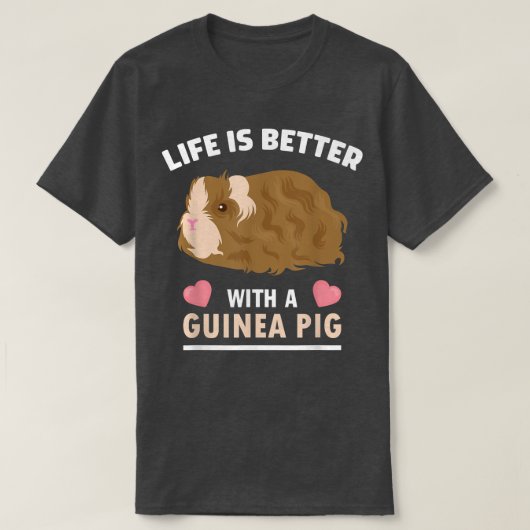 Het leven is beter met een Guinese Varkens I Kinde T-shirt (Design voorkant)