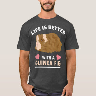 Het leven is beter met een Guinese Varkens I Kinde T-shirt