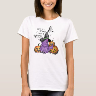 Het leven is beter met een heks t-shirt