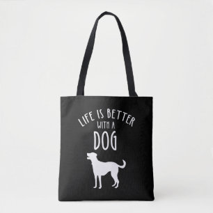 Het leven is beter met een hond draagtas