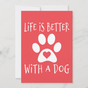 Het leven is beter met een hond - Hondenliefhebber Aankondiging