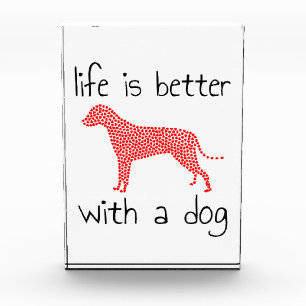 Het leven is beter met een hond - Hondenliefhebber Fotoblokken