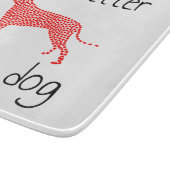 Het leven is beter met een hond - Hondenliefhebber Snijplank (Hoek)