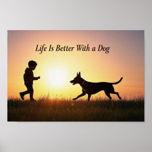 Het leven is beter met een hond, jongen en zon poster