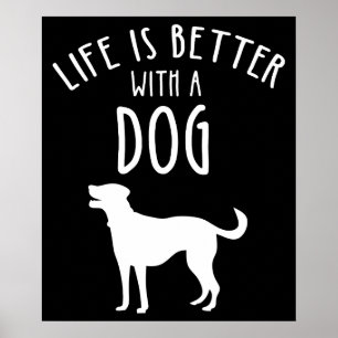 Het leven is beter met een hond poster