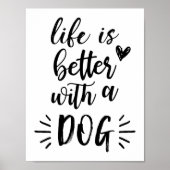 Het leven is beter met een hond-Poster Poster (Voorkant)