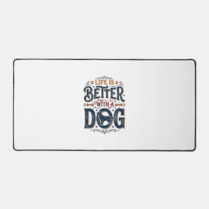 Het leven is beter met een hond vintage gravure on bureaumat