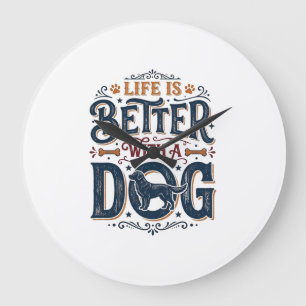 Het leven is beter met een hond vintage gravure on grote klok