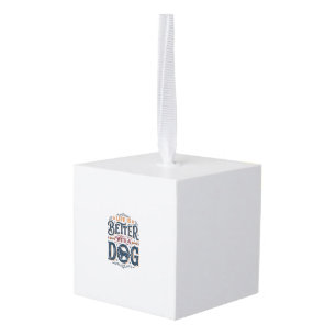 Het leven is beter met een hond vintage gravure on kubus ornament