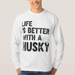 Het leven is beter met een husky retro hondenlief t-shirt