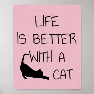 Het leven is beter met een kat - kattendeksel poster