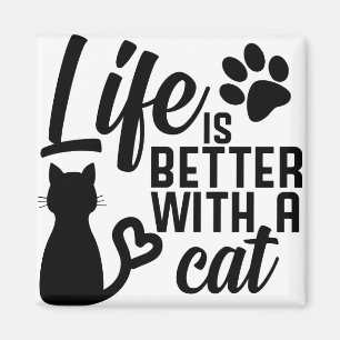Het leven is beter met een kat magneet