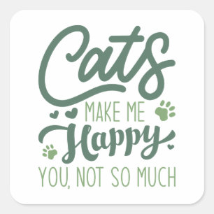 Het leven is beter met een kat vierkante sticker
