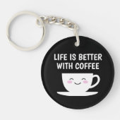 Het leven is beter met een koffie schattige Kawaii Sleutelhanger (Voorkant)