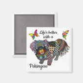 Het leven is beter met een Pekingese Magnet 2" Magneet (Voorkant / Achterkant)