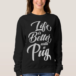 Het leven is beter met een Pug Essential T-Shirt 5